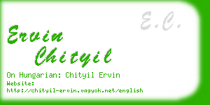 ervin chityil business card